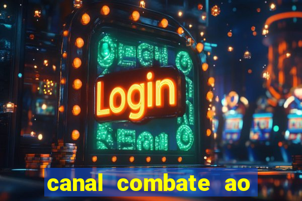 canal combate ao vivo multicanais